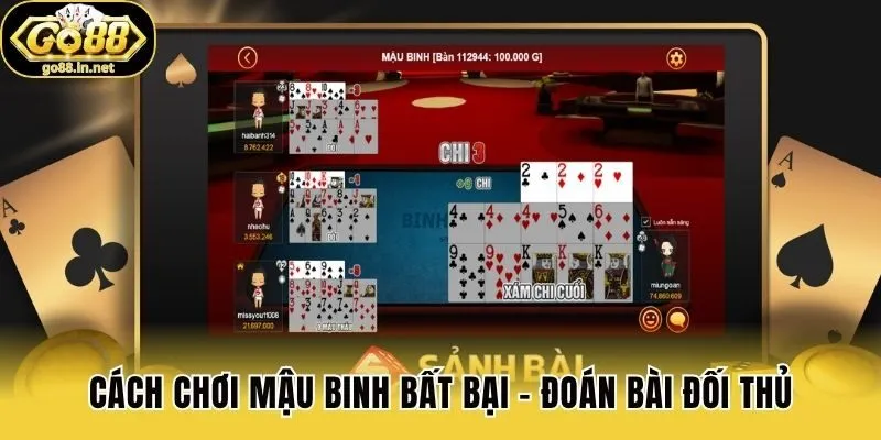 Cách chơi mậu binh bất bại - Đoán bài đối thủ