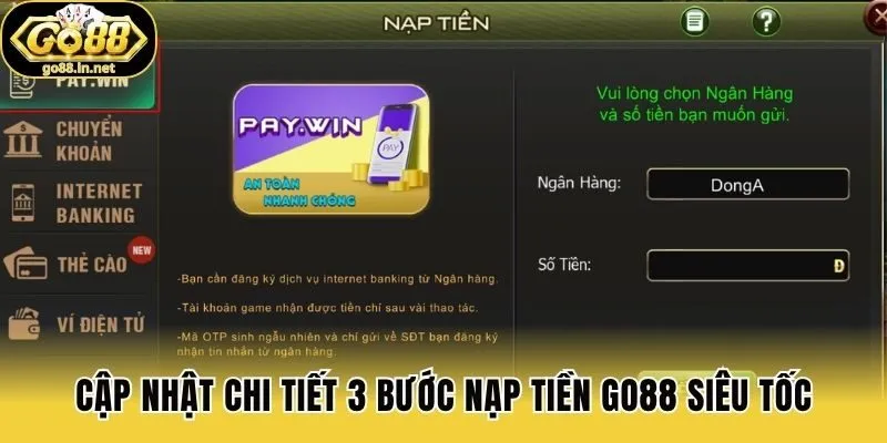 Cập nhật chi tiết 3 bước nạp tiền Go88 siêu tốc
