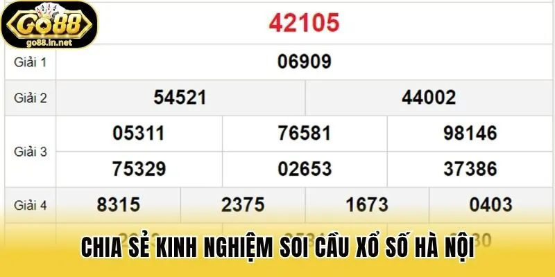 Chia sẻ kinh nghiệm soi cầu xổ số Hà Nội