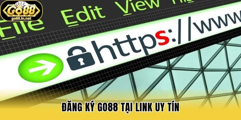 Đăng ký Go88 lại link uy tín