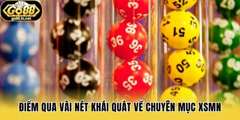 Điểm qua vài nét khái quát về chuyên mục XSMN