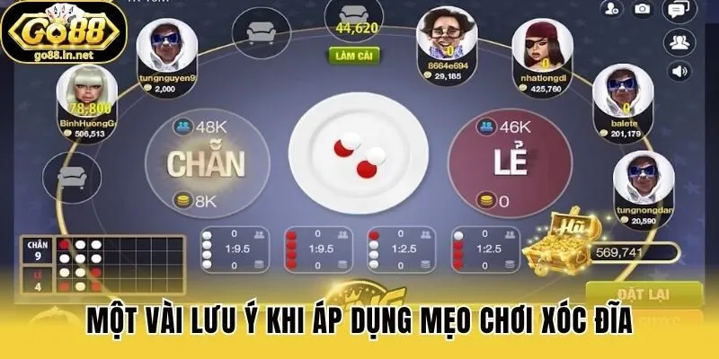 Một vài lưu ý khi áp dụng mẹo chơi xóc đĩa