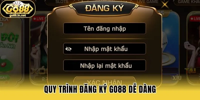 Quy trình đăng ký Go88 dễ dàng