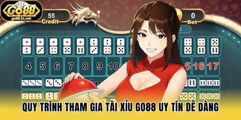 Quy trình tham gia tài xỉu Go88 uy tín dễ dàng