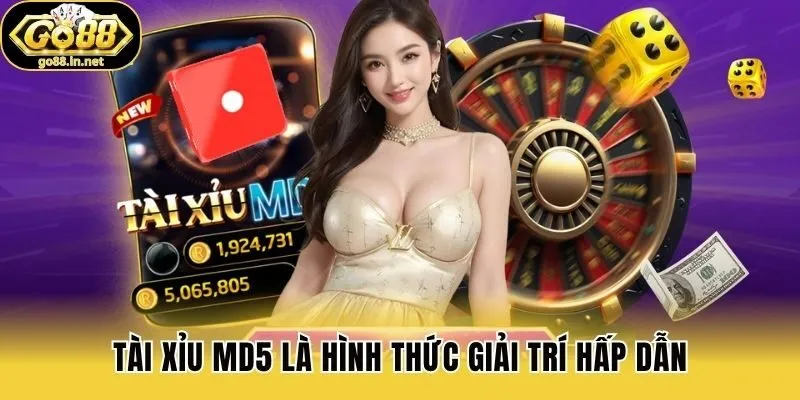 Tài xỉu MD5 là hình thức giải trí hấp dẫn